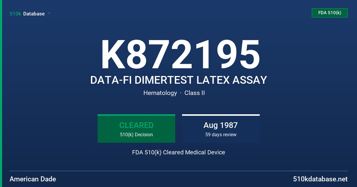 K872195 DATA-FI DIMERTEST LATEX ASSAY FDA 510(k) Cleared Medical Device