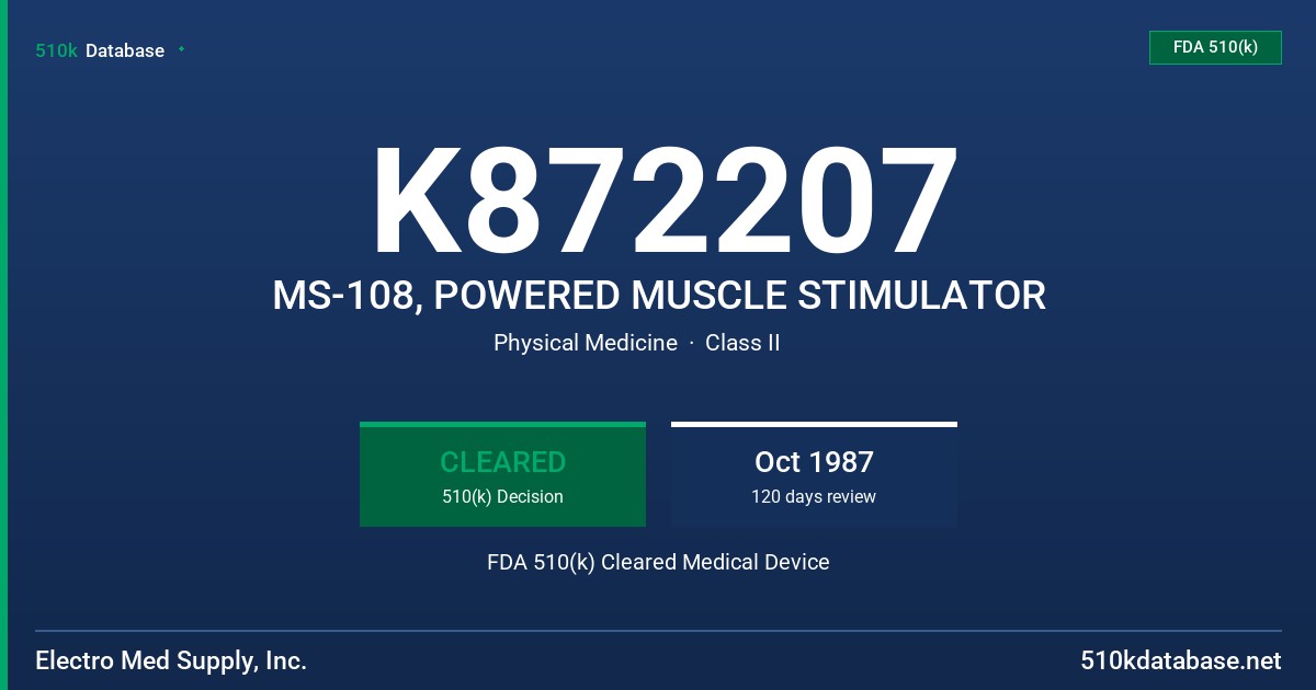 K872207 MS-108, POWERED MUSCLE STIMULATOR FDA 510(k) Cleared Medical Device
