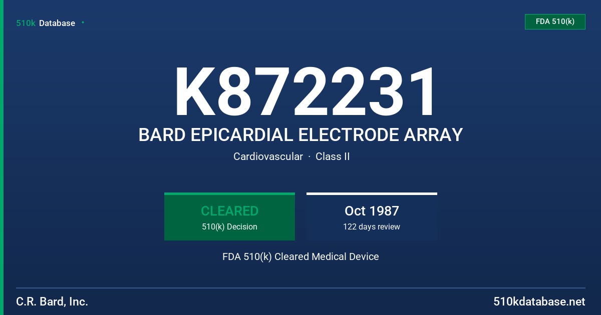 K872231 BARD EPICARDIAL ELECTRODE ARRAY FDA 510(k) Cleared Medical Device
