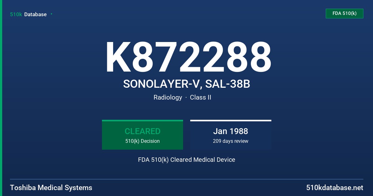 K872288 SONOLAYER-V, SAL-38B FDA 510(k) Cleared Medical Device