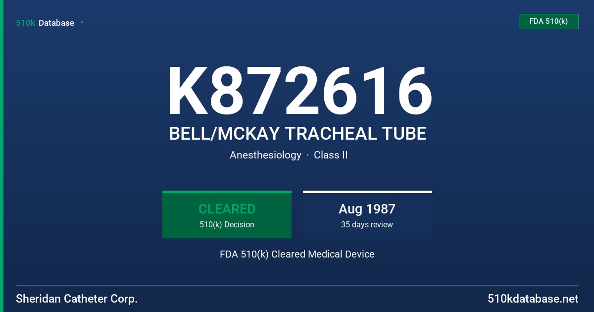 K872616 BELL/MCKAY TRACHEAL TUBE FDA 510(k) Cleared Medical Device