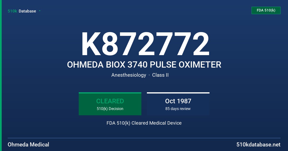 K872772 OHMEDA BIOX 3740 PULSE OXIMETER FDA 510(k) Cleared Medical Device