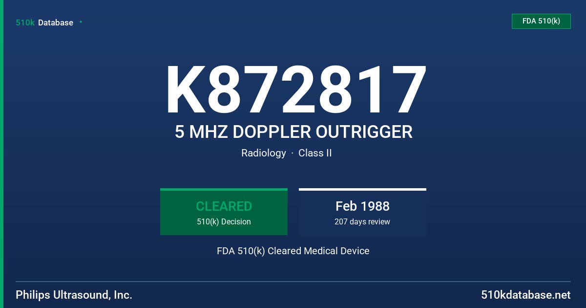 K872817 5 MHZ DOPPLER OUTRIGGER FDA 510(k) Cleared Medical Device
