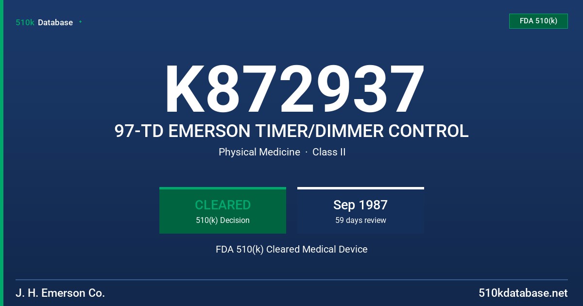 K872937 97-TD EMERSON TIMER/DIMMER CONTROL FDA 510(k) Cleared Medical Device