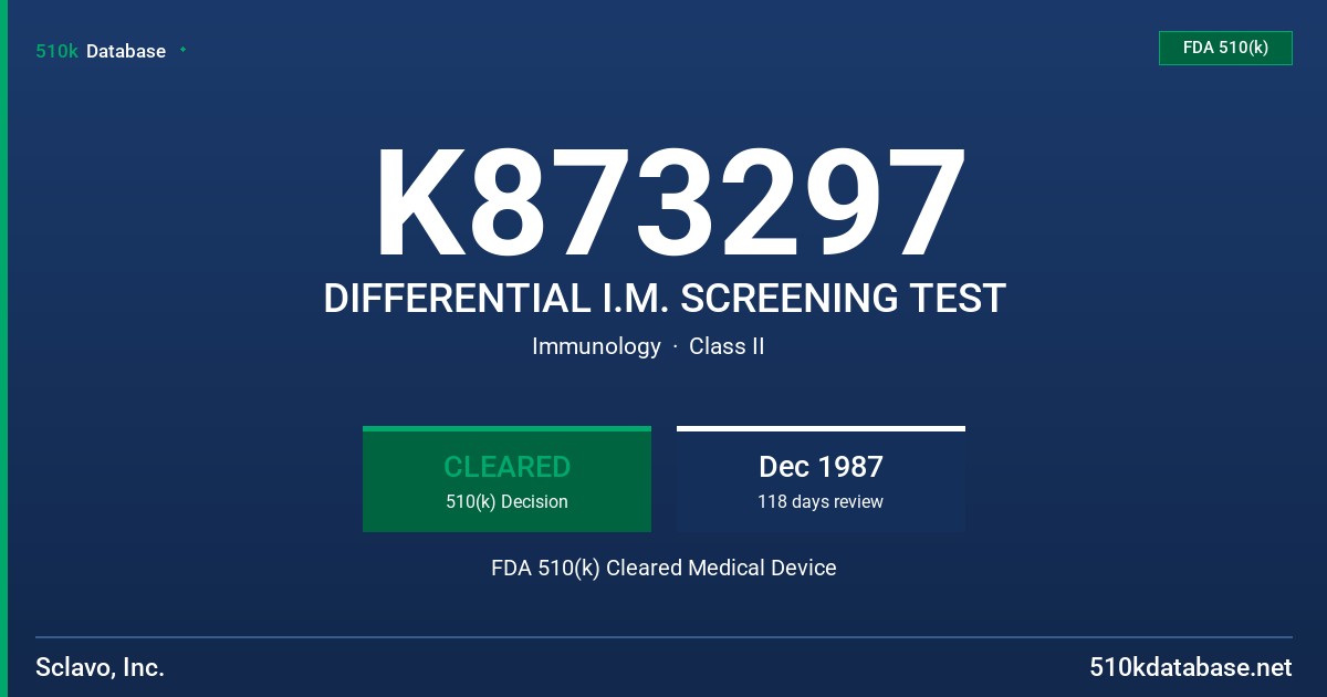 K873297 DIFFERENTIAL I.M. SCREENING TEST FDA 510(k) Cleared Medical Device