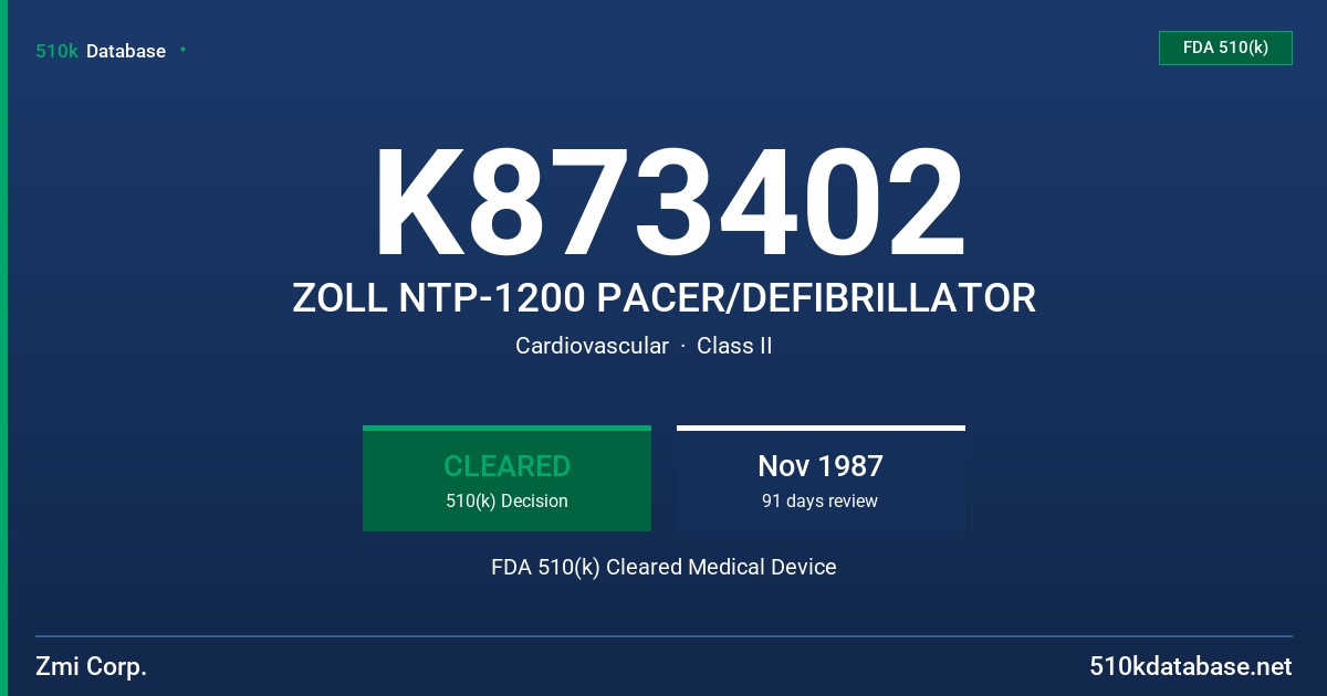 K873402 ZOLL NTP-1200 PACER/DEFIBRILLATOR FDA 510(k) Cleared Medical Device