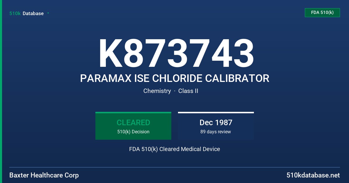 K873743 PARAMAX ISE CHLORIDE CALIBRATOR FDA 510(k) Cleared Medical Device