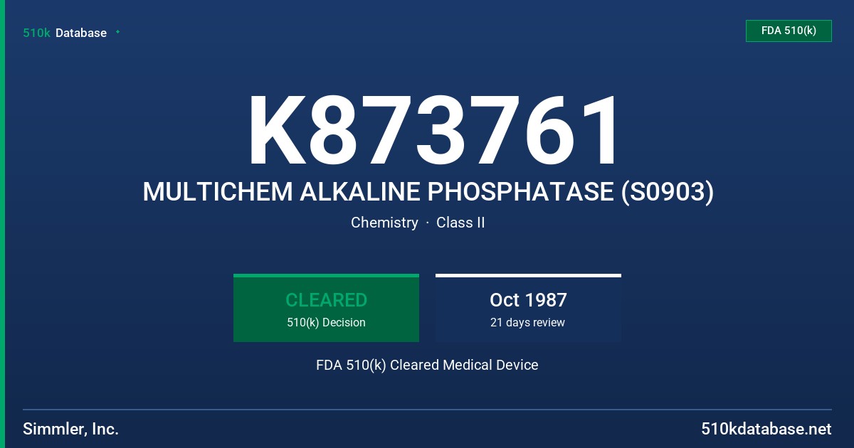 K873761 MULTICHEM ALKALINE PHOSPHATASE (S0903) FDA 510(k) Cleared Medical Device