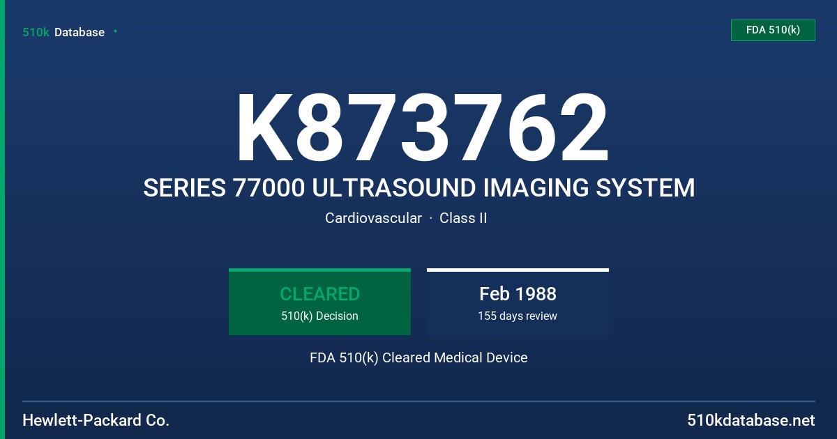 K873762 SERIES 77000 ULTRASOUND IMAGING SYSTEM FDA 510(k) Cleared Medical Device
