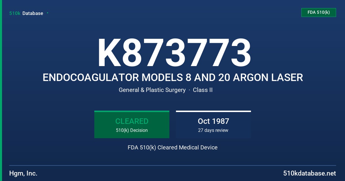 K873773 ENDOCOAGULATOR MODELS 8 AND 20 ARGON LASER FDA 510(k) Cleared Medical Device