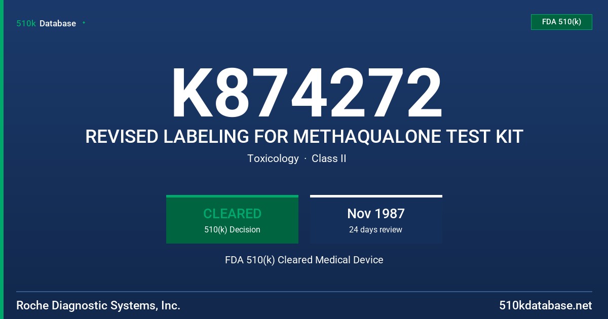 K874272 REVISED LABELING FOR METHAQUALONE TEST KIT FDA 510(k) Cleared Medical Device