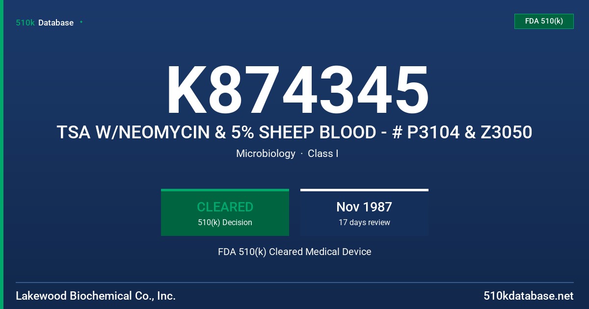 K874345 TSA W/NEOMYCIN & 5% SHEEP BLOOD - # P3104 & Z3050 FDA 510(k) Cleared Medical Device
