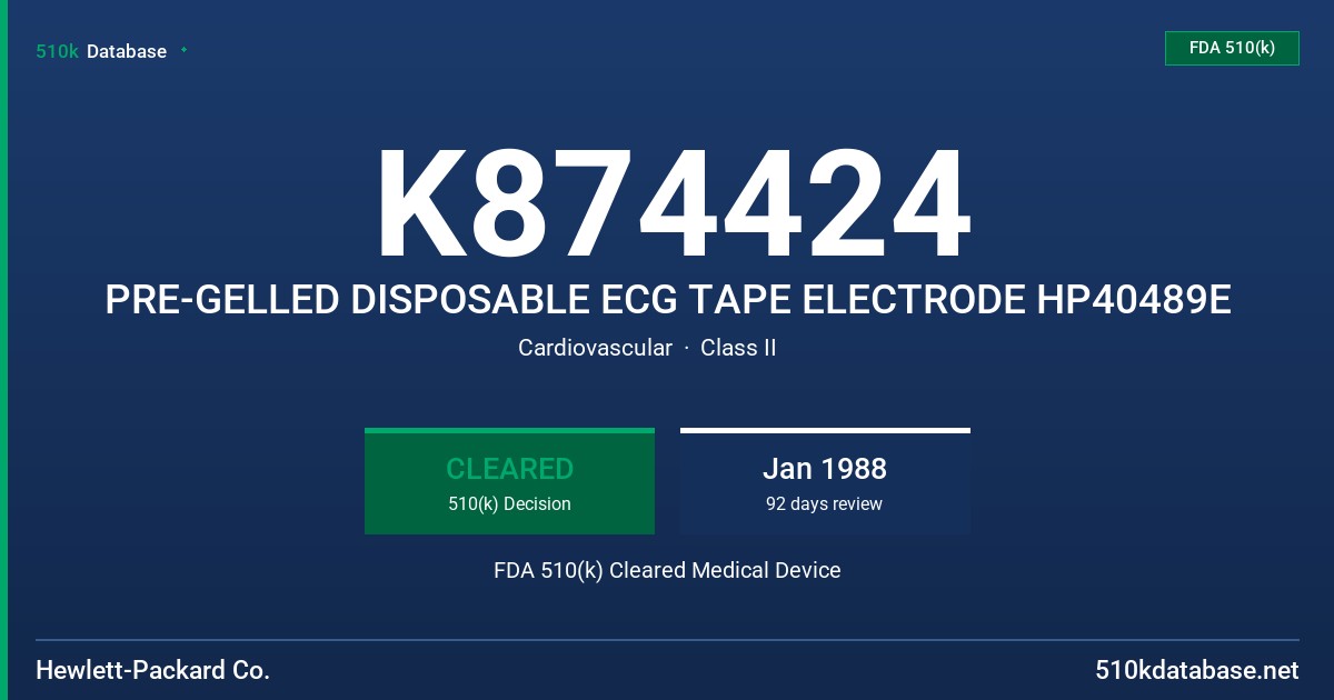 K874424 PRE-GELLED DISPOSABLE ECG TAPE ELECTRODE HP40489E FDA 510(k) Cleared Medical Device