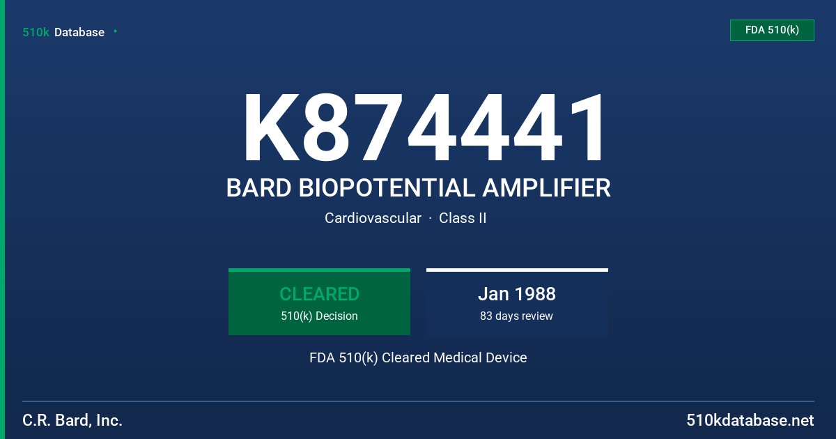 K874441 BARD BIOPOTENTIAL AMPLIFIER FDA 510(k) Cleared Medical Device