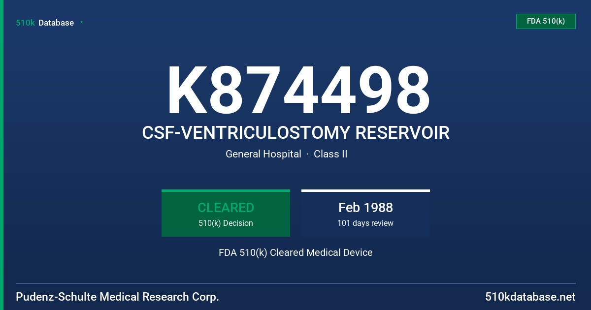 K874498 CSF-VENTRICULOSTOMY RESERVOIR FDA 510(k) Cleared Medical Device