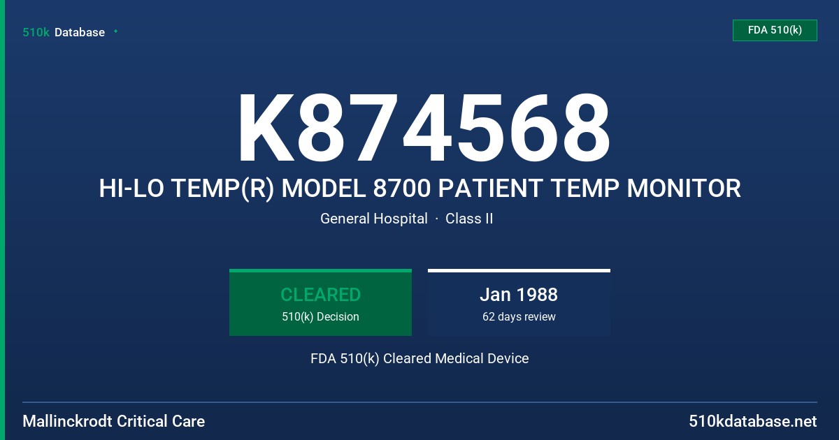 K874568 HI-LO TEMP(R) MODEL 8700 PATIENT TEMP MONITOR FDA 510(k) Cleared Medical Device
