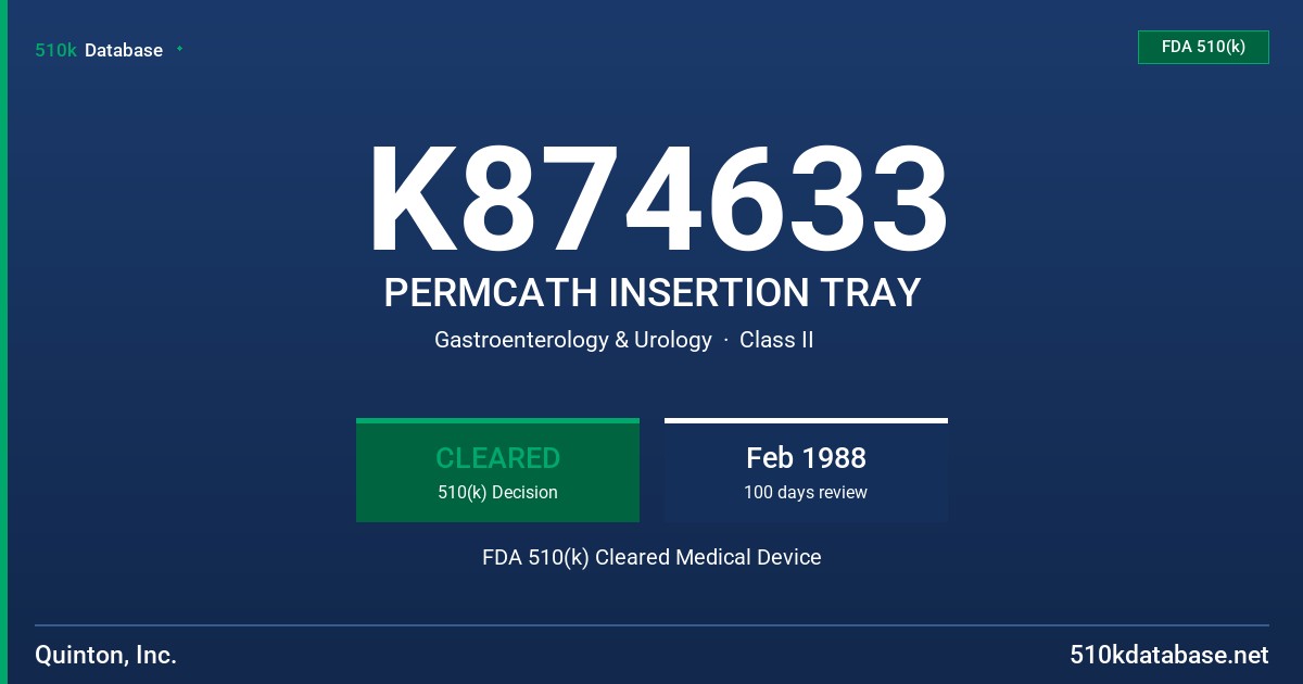 K874633 PERMCATH INSERTION TRAY FDA 510(k) Cleared Medical Device