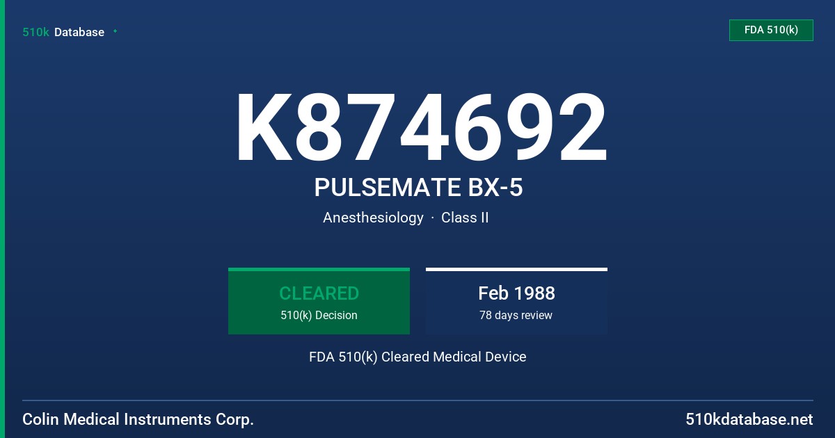K874692 PULSEMATE BX-5 FDA 510(k) Cleared Medical Device