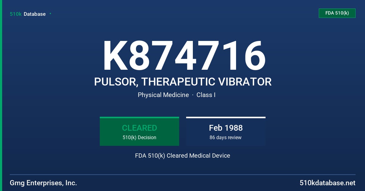 K874716 PULSOR, THERAPEUTIC VIBRATOR FDA 510(k) Cleared Medical Device