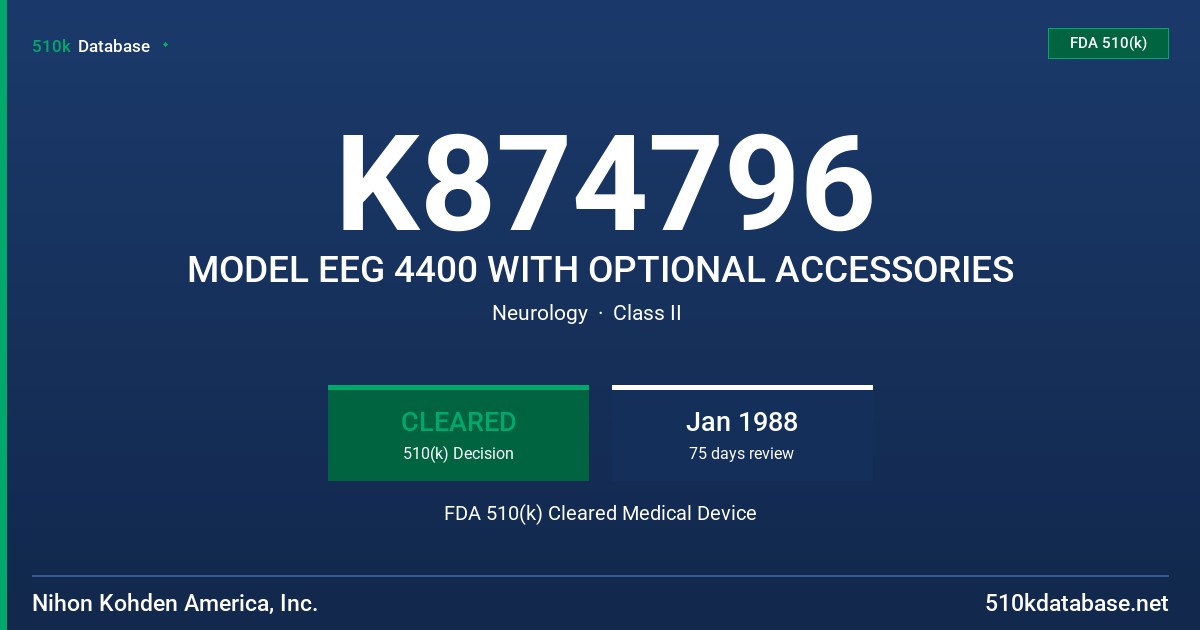K874796 MODEL EEG 4400 WITH OPTIONAL ACCESSORIES FDA 510(k) Cleared Medical Device