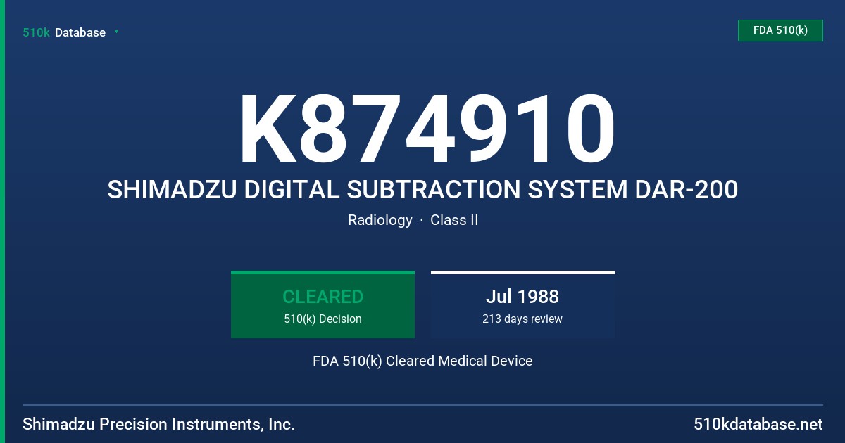 K874910 SHIMADZU DIGITAL SUBTRACTION SYSTEM DAR-200 FDA 510(k) Cleared Medical Device