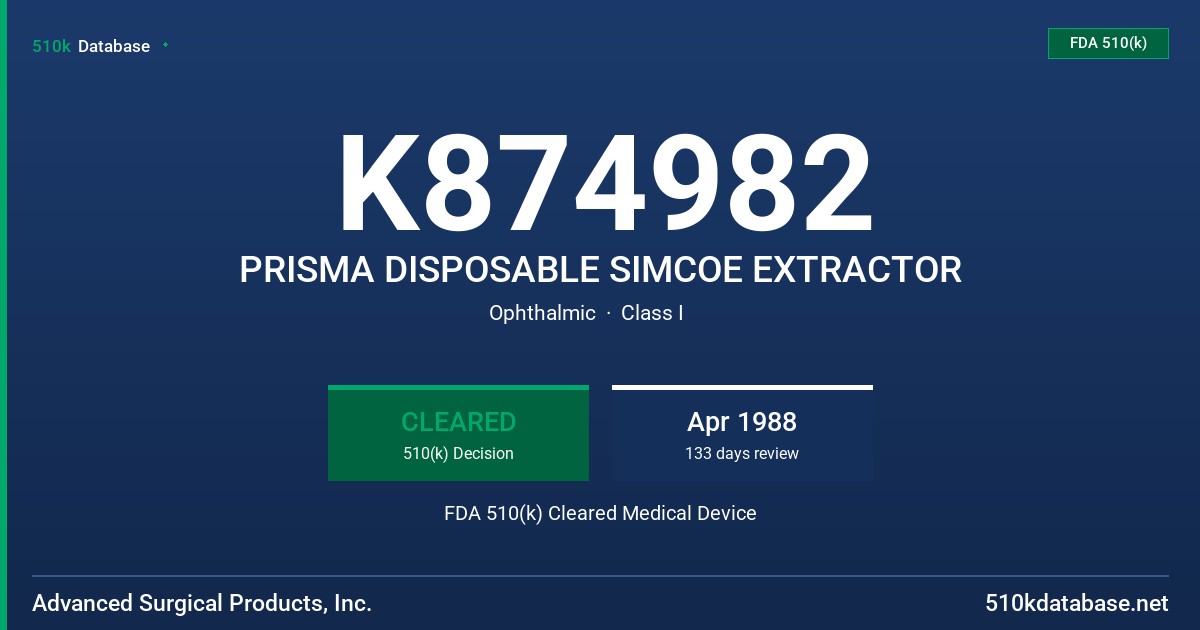 K874982 PRISMA DISPOSABLE SIMCOE EXTRACTOR FDA 510(k) Cleared Medical Device