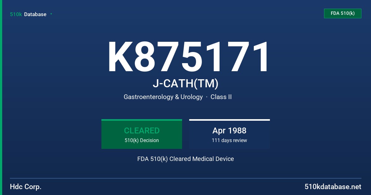 K875171 J-CATH(TM) FDA 510(k) Cleared Medical Device