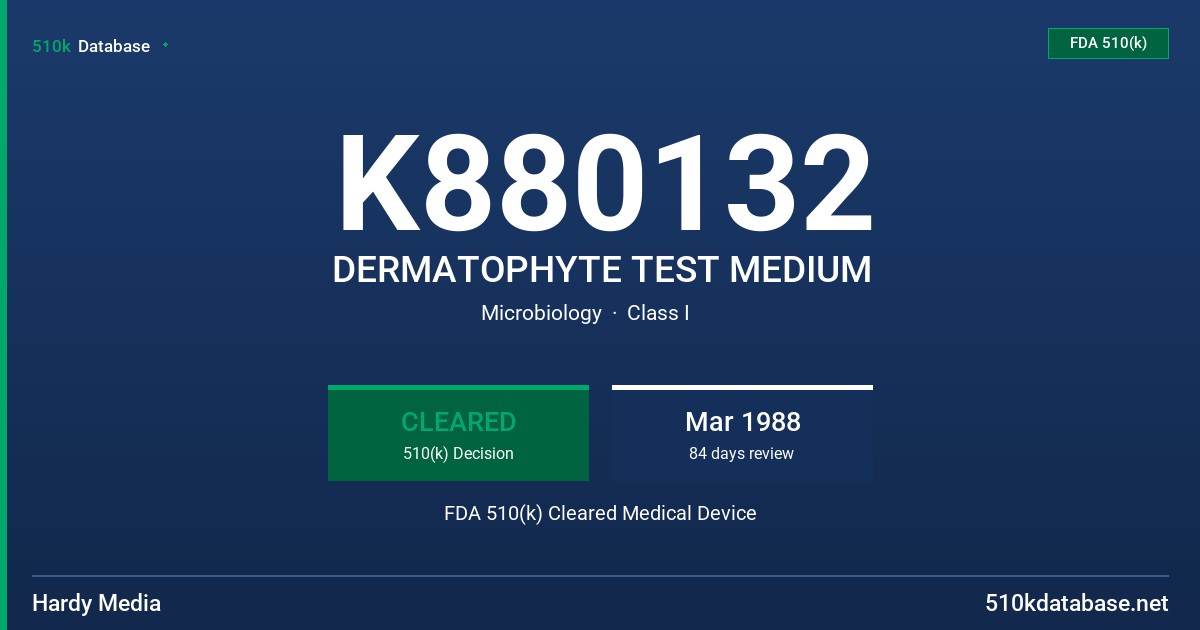K880132 DERMATOPHYTE TEST MEDIUM FDA 510(k) Cleared Medical Device