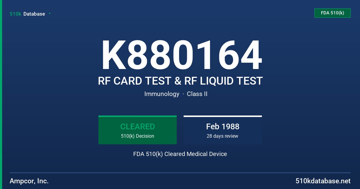 K880164 RF CARD TEST & RF LIQUID TEST FDA 510(k) Cleared Medical Device