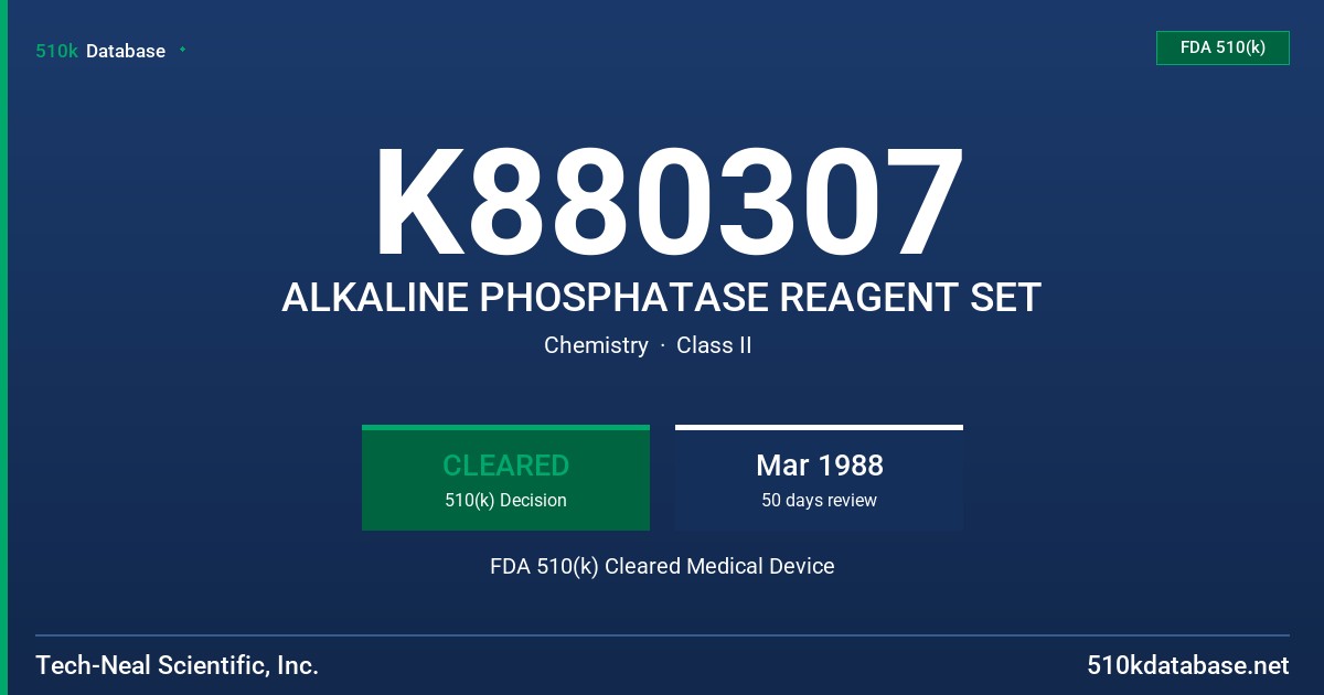 K880307 ALKALINE PHOSPHATASE REAGENT SET FDA 510(k) Cleared Medical Device