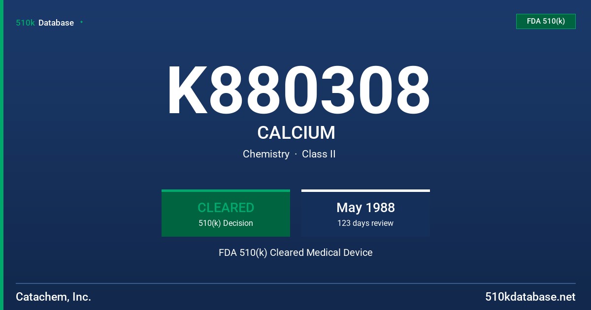 K880308 CALCIUM FDA 510(k) Cleared Medical Device