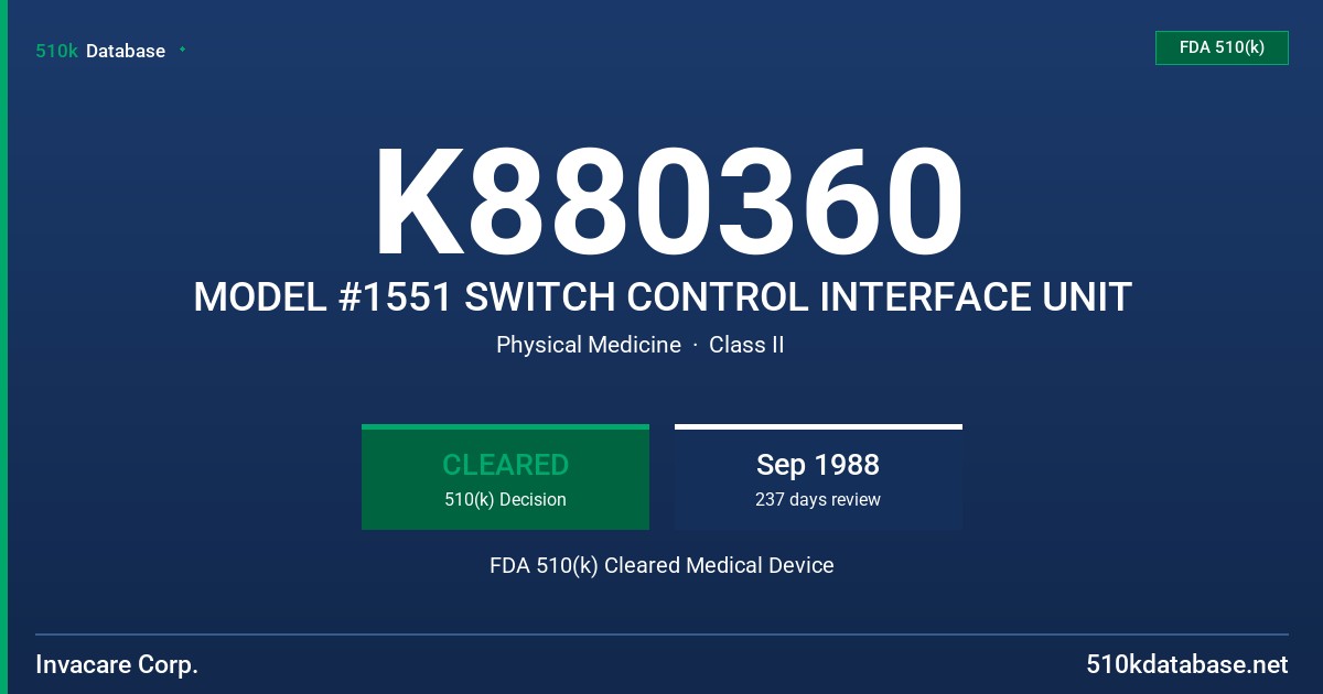 K880360 MODEL #1551 SWITCH CONTROL INTERFACE UNIT FDA 510(k) Cleared Medical Device