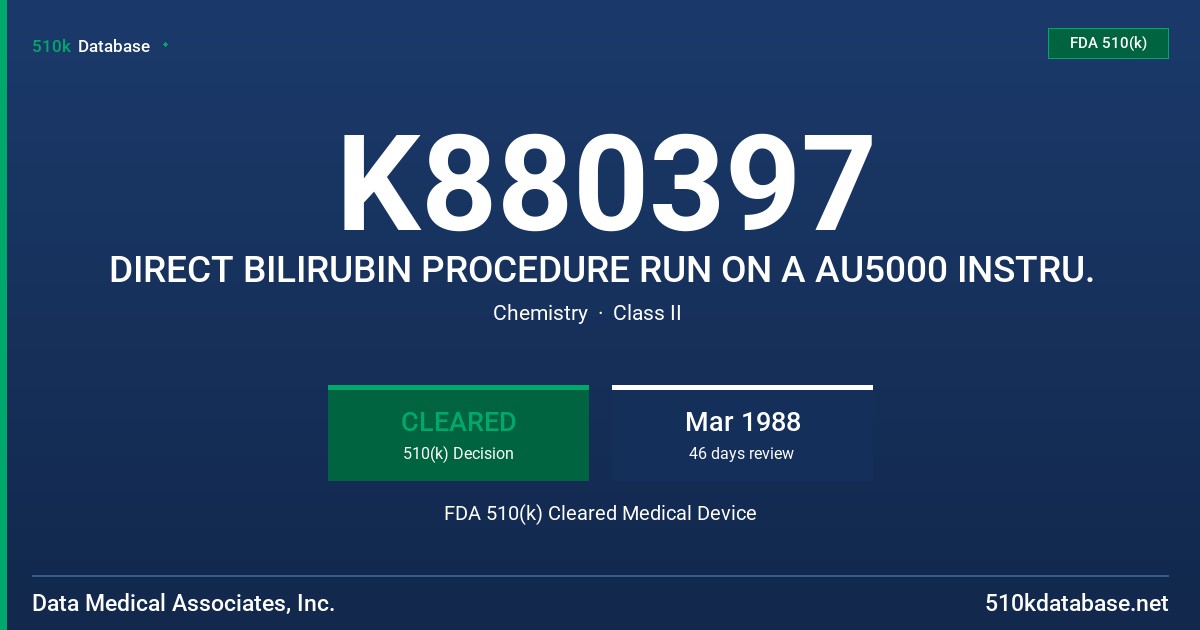 K880397 DIRECT BILIRUBIN PROCEDURE RUN ON A AU5000 INSTRU. FDA 510(k) Cleared Medical Device