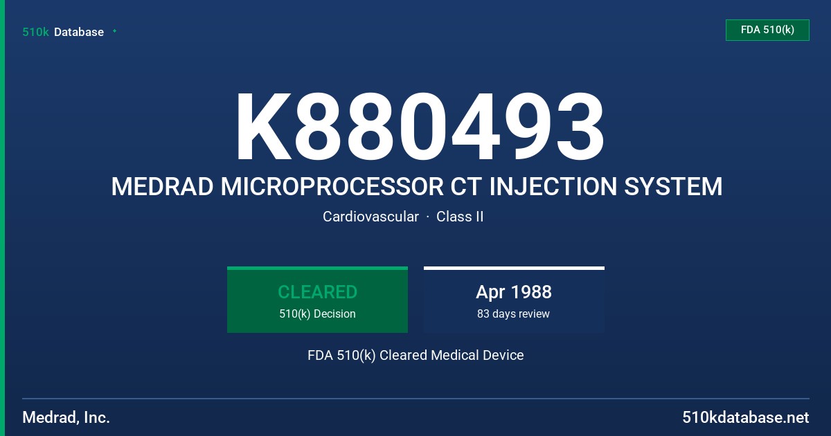 K880493 MEDRAD MICROPROCESSOR CT INJECTION SYSTEM FDA 510(k) Cleared Medical Device