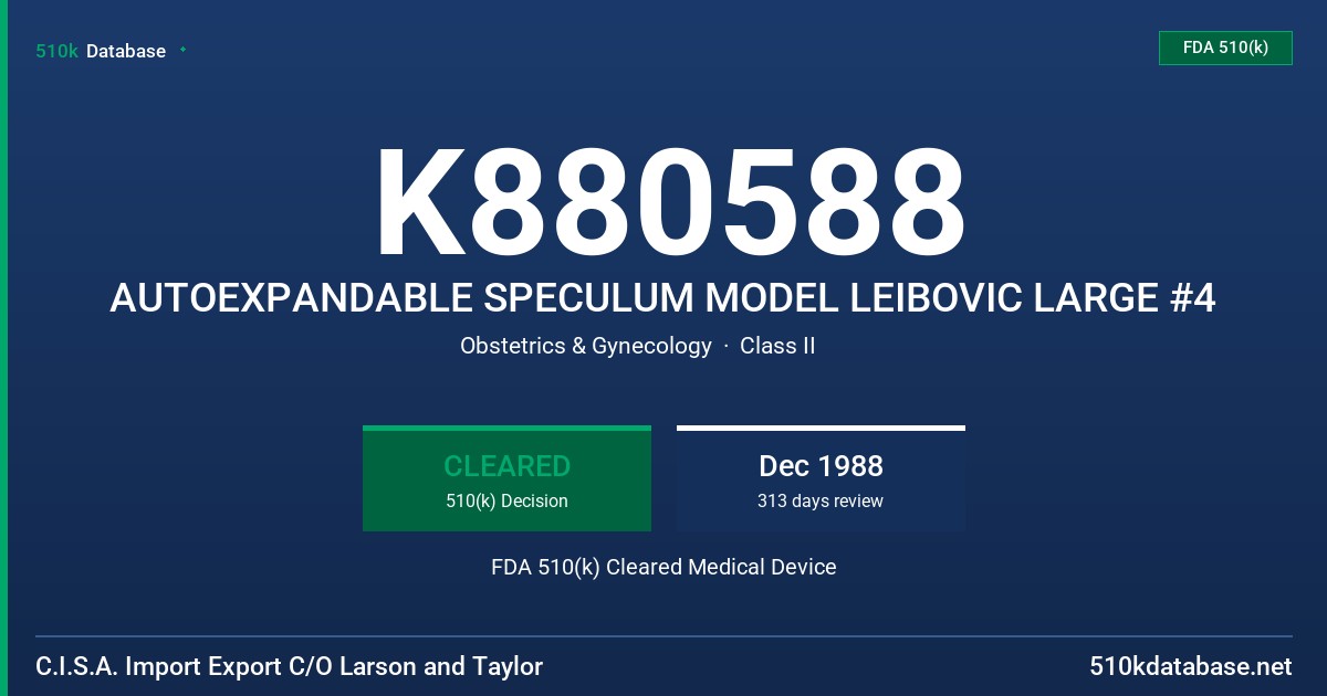 K880588 AUTOEXPANDABLE SPECULUM MODEL LEIBOVIC LARGE #4 FDA 510(k) Cleared Medical Device