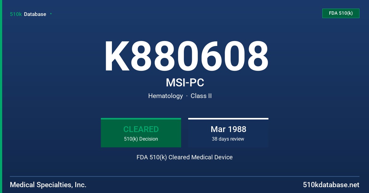 K880608 MSI-PC FDA 510(k) Cleared Medical Device