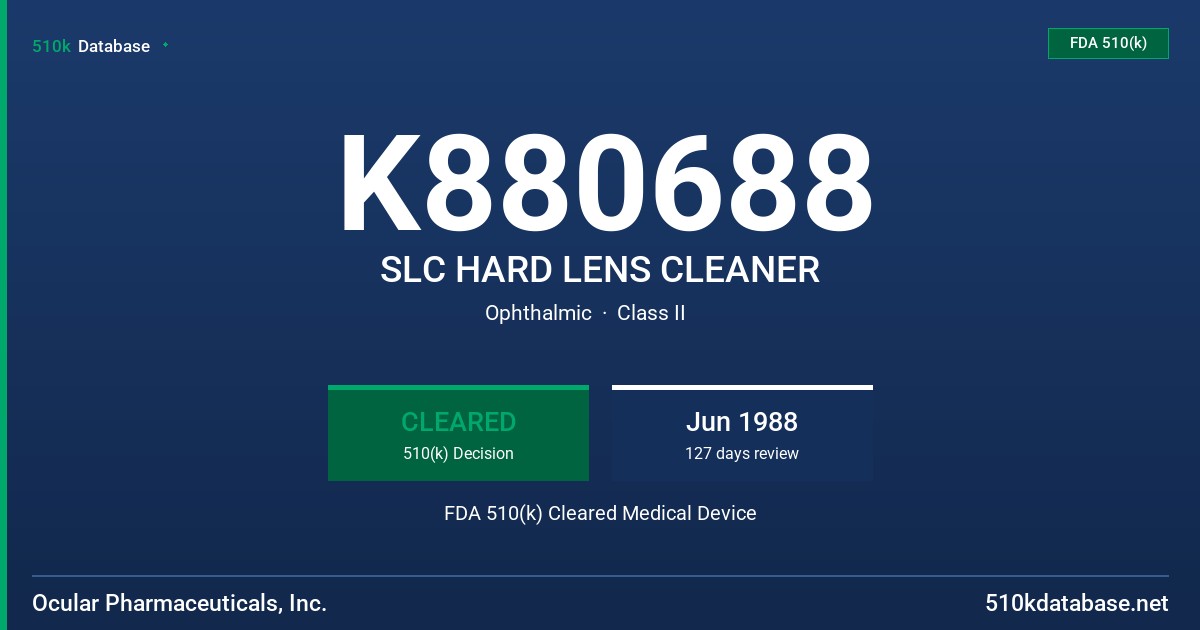 K880688 SLC HARD LENS CLEANER FDA 510(k) Cleared Medical Device