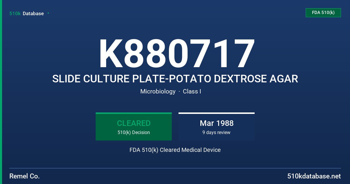 K880717 SLIDE CULTURE PLATE-POTATO DEXTROSE AGAR FDA 510(k) Cleared Medical Device