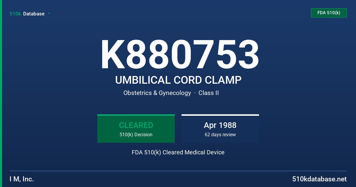 K880753 UMBILICAL CORD CLAMP FDA 510(k) Cleared Medical Device