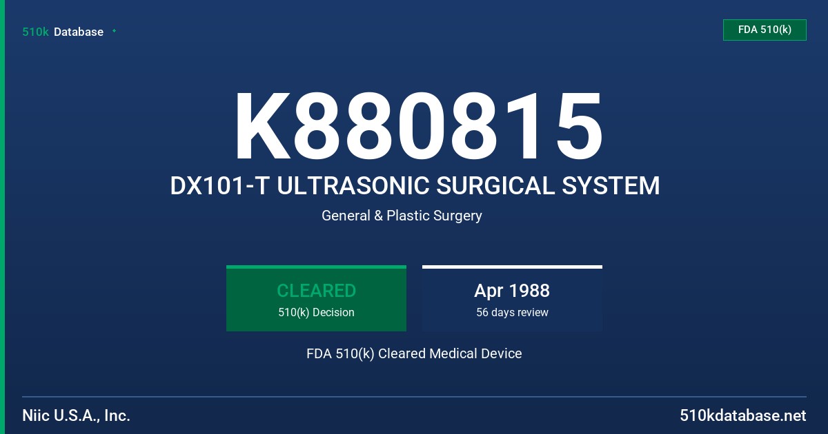K880815 DX101-T ULTRASONIC SURGICAL SYSTEM FDA 510(k) Cleared Medical Device
