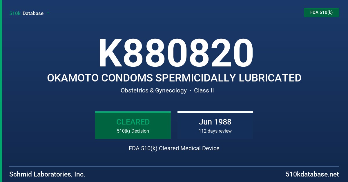 K880820 OKAMOTO CONDOMS SPERMICIDALLY LUBRICATED FDA 510(k) Cleared Medical Device