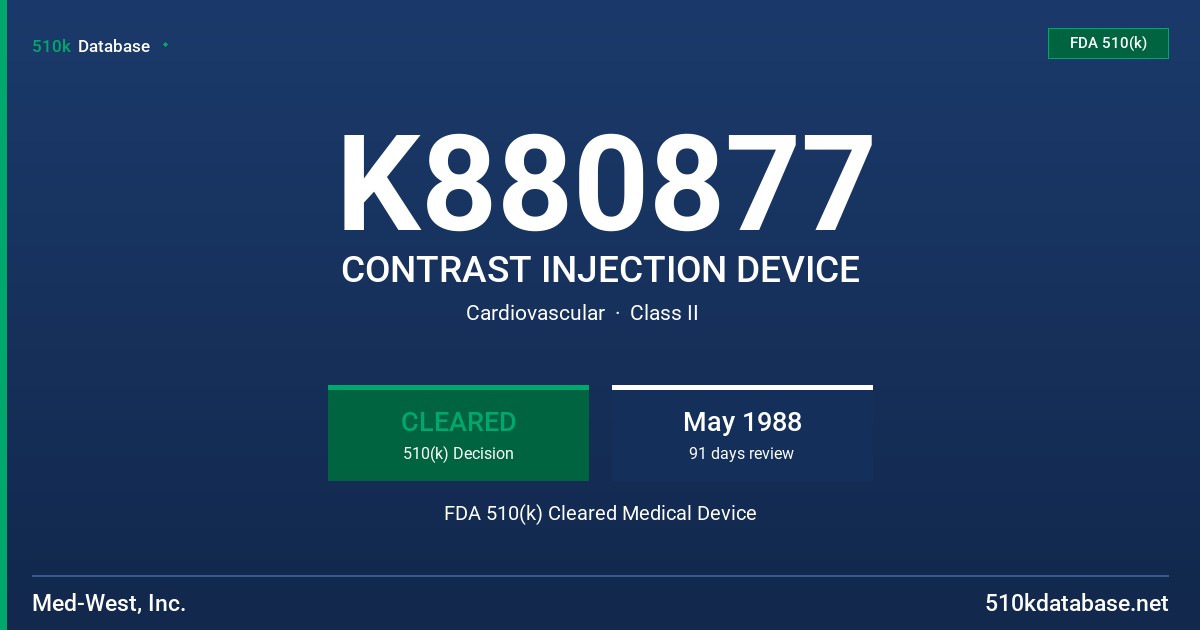 K880877 CONTRAST INJECTION DEVICE FDA 510(k) Cleared Medical Device