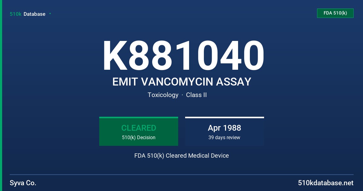 K881040 EMIT VANCOMYCIN ASSAY FDA 510(k) Cleared Medical Device