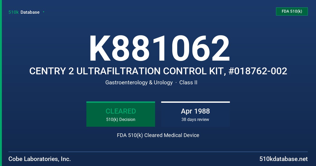 K881062 CENTRY 2 ULTRAFILTRATION CONTROL KIT, #018762-002 FDA 510(k) Cleared Medical Device