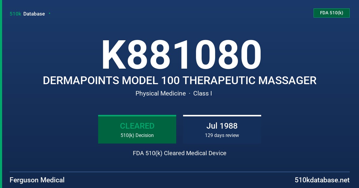 K881080 DERMAPOINTS MODEL 100 THERAPEUTIC MASSAGER FDA 510(k) Cleared Medical Device