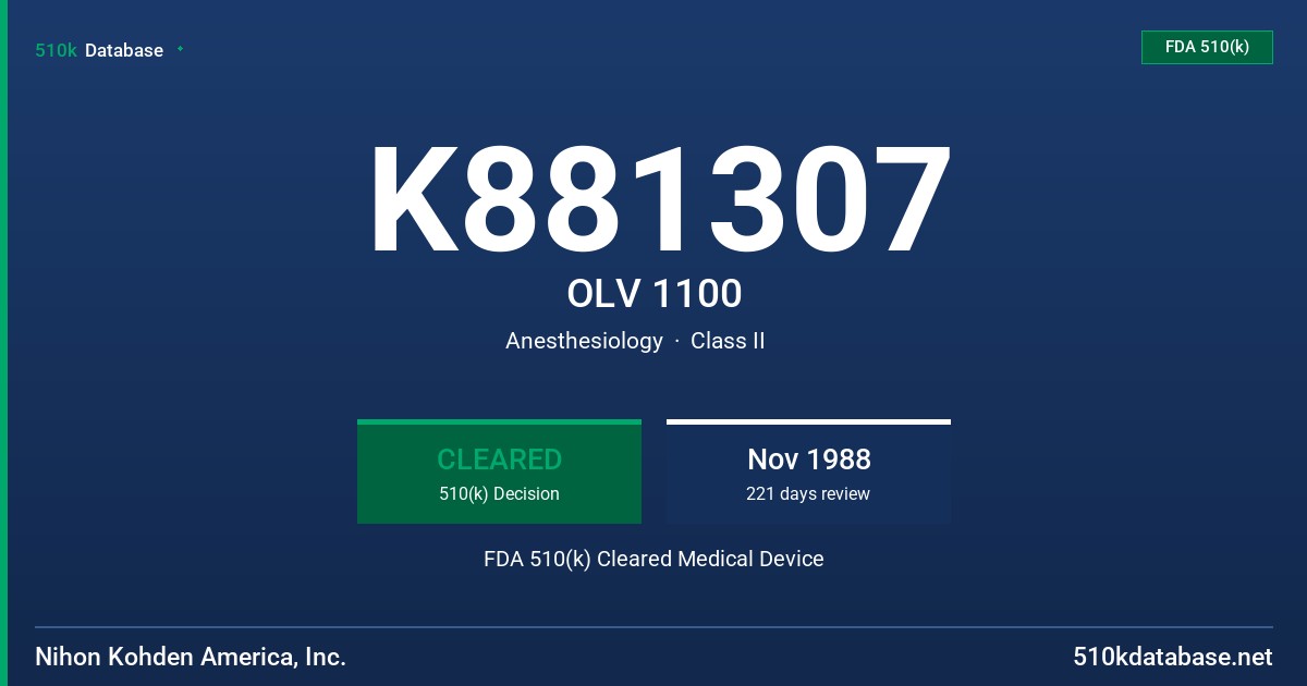 K881307 OLV 1100 FDA 510(k) Cleared Medical Device