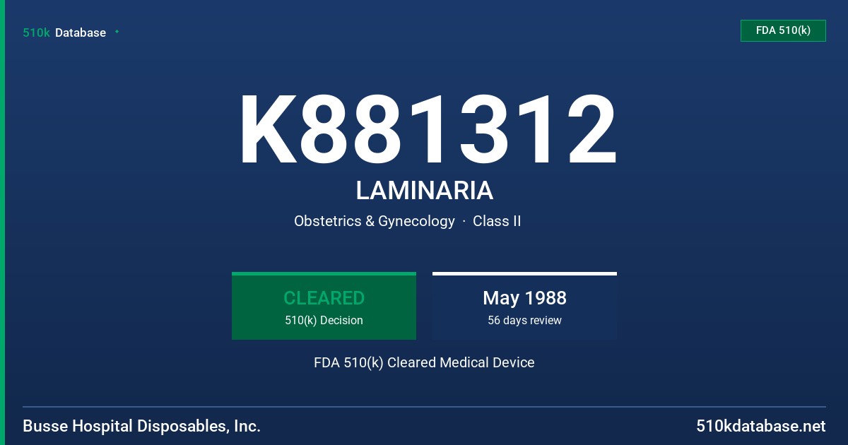 K881312 LAMINARIA FDA 510(k) Cleared Medical Device