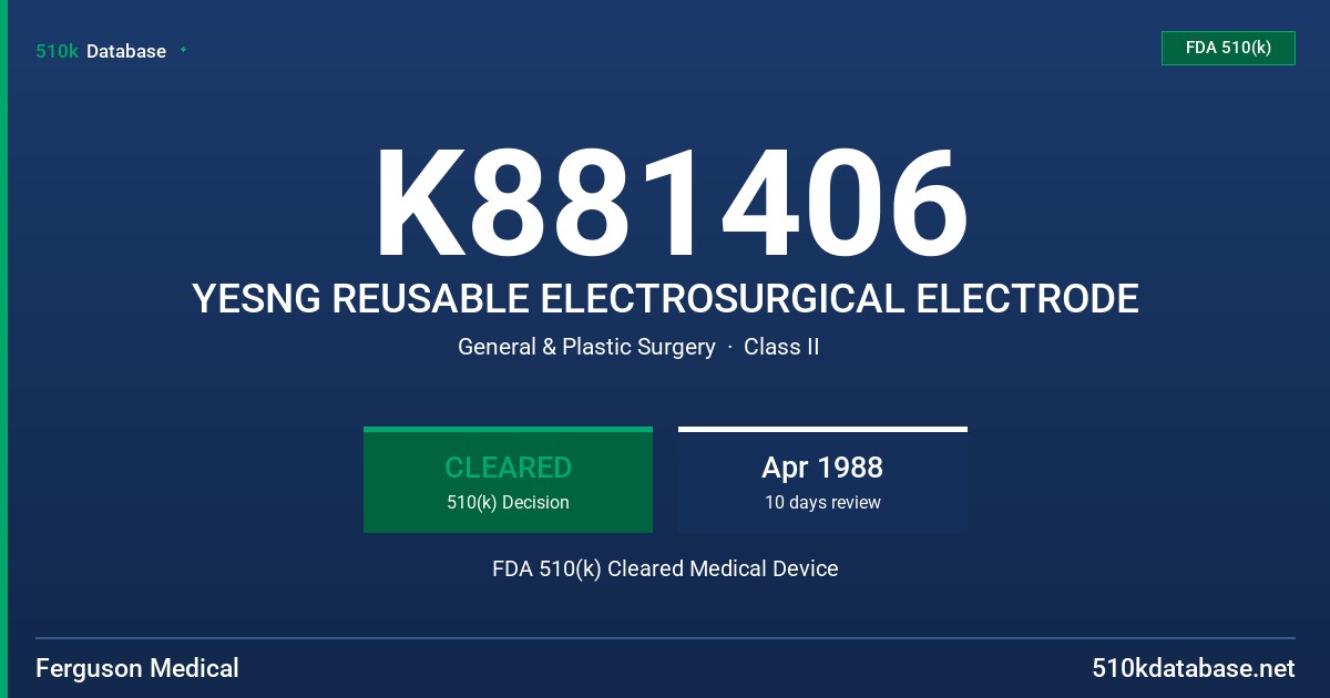 K881406 YESNG REUSABLE ELECTROSURGICAL ELECTRODE FDA 510(k) Cleared Medical Device