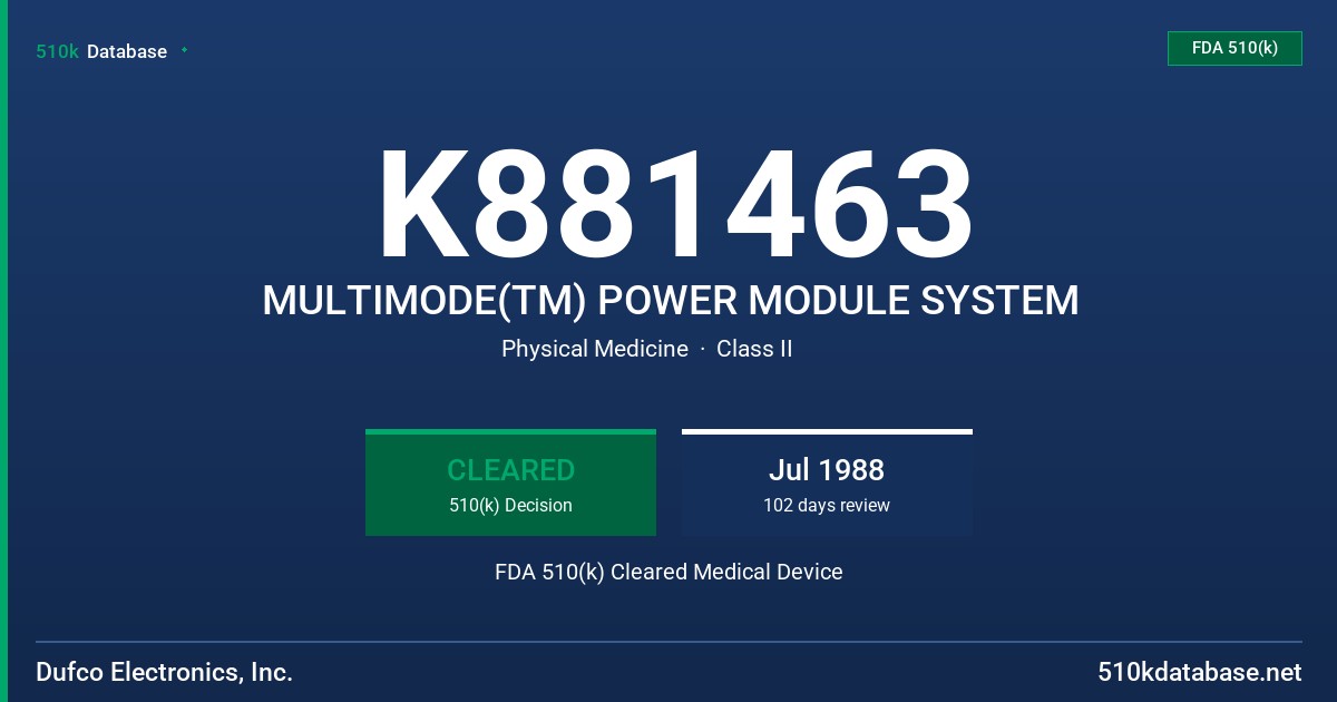 K881463 MULTIMODE(TM) POWER MODULE SYSTEM FDA 510(k) Cleared Medical Device