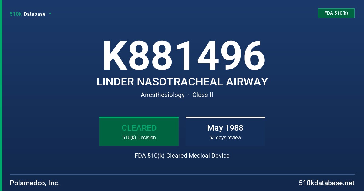 K881496 LINDER NASOTRACHEAL AIRWAY FDA 510(k) Cleared Medical Device